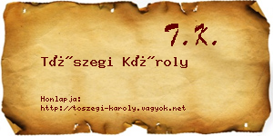 Tószegi Károly névjegykártya